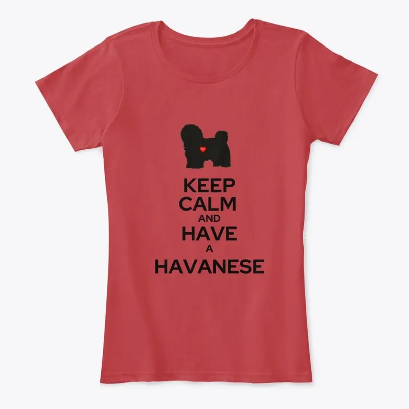  Keep calm and have a Havanese